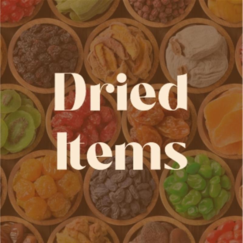 DRIED ITEMS